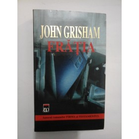 FRATIA - JOHN GRISHAM ( editia cartonata)